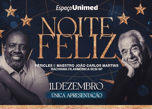 Musical “Noite Feliz”, no Espaço Unimed, tem participação do cantor Péricles e do maestro João Carlos Martins